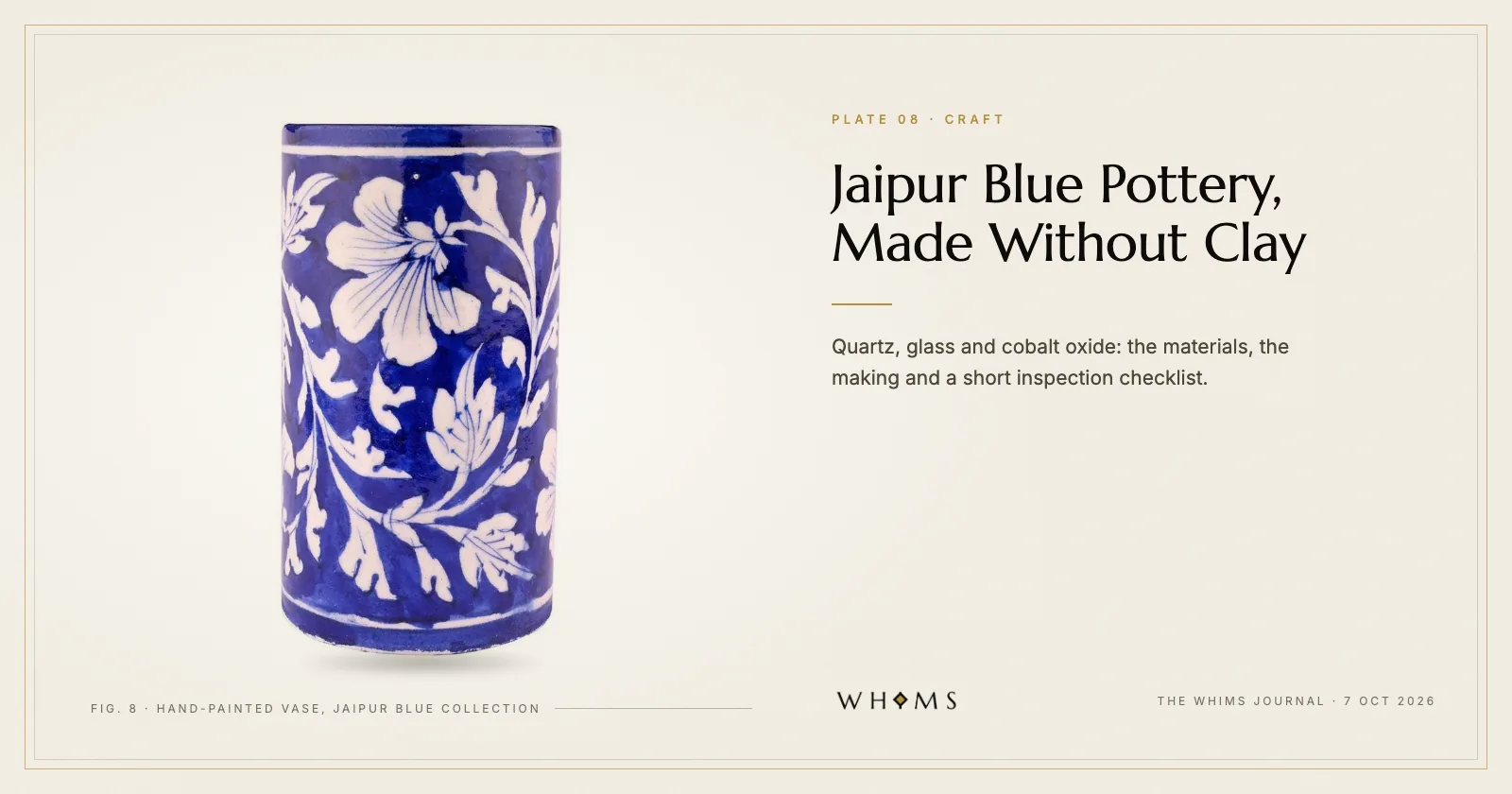 A hand-painted blue and white Jaipur pottery vase from the WHIMS Jaipur Blue Collection on an ivory plate, titled Jaipur Blue Pottery, Made Without Clay