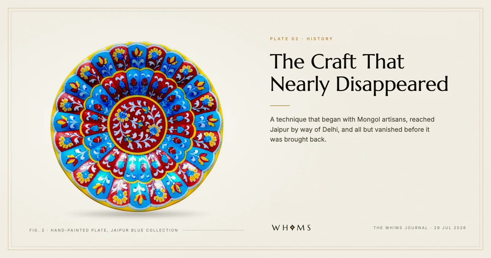 A hand-painted Jaipur blue pottery plate from the WHIMS Jaipur Blue Collection on an ivory plate, titled The Craft That Nearly Disappeared