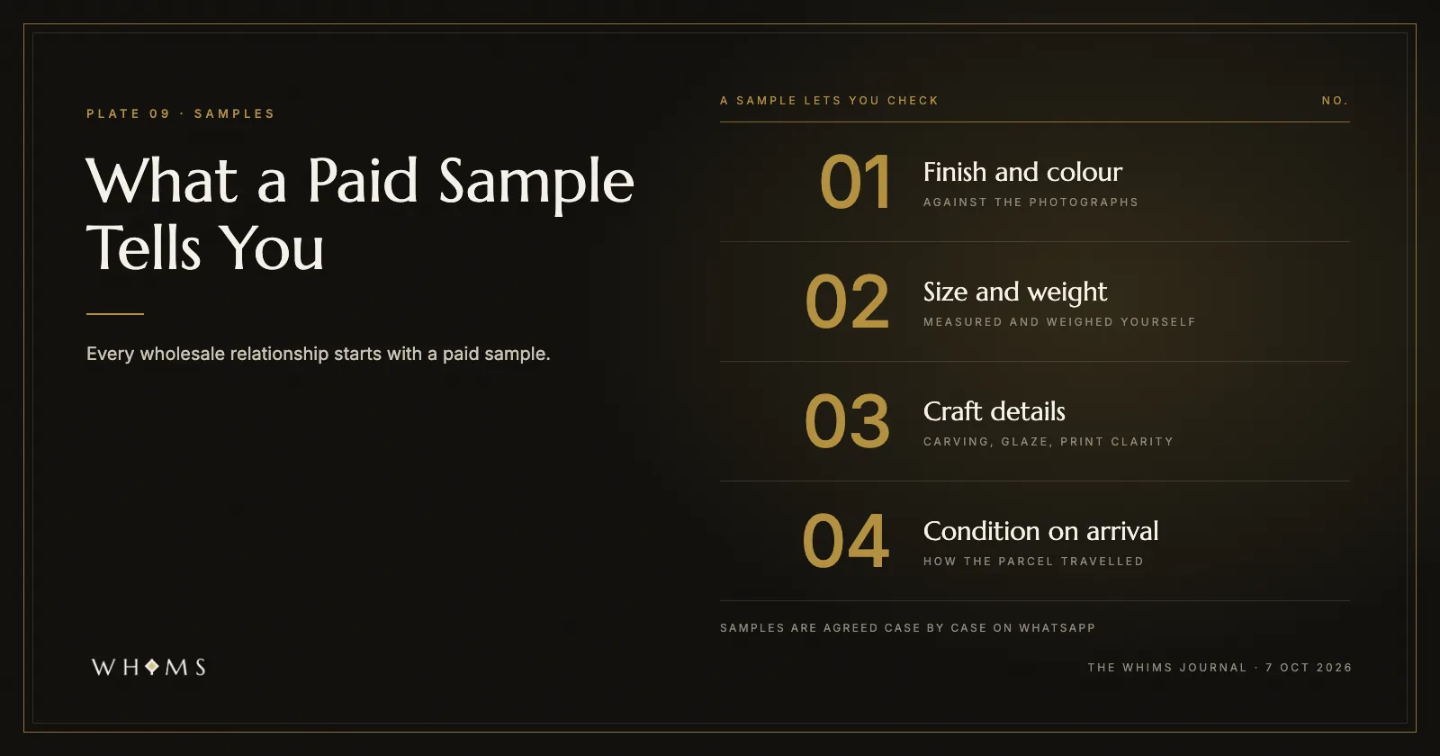 A four-line checklist of what a paid sample lets a buyer check: finish and colour, size and weight, craft details, and condition on arrival
